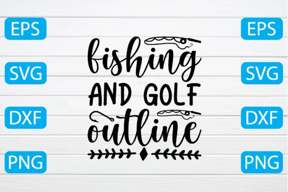 Fishing and Golf Outline Svg Graphics for Crafts