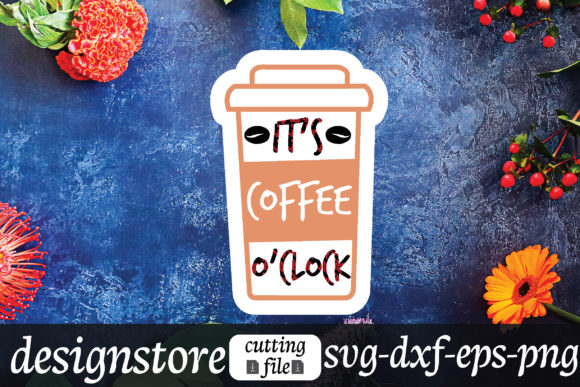 It’s Coffee O’Clock Stickers