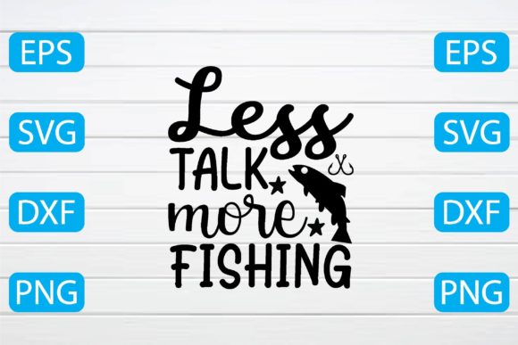 Less Talk More Fishing Graphics for Bloggers and Designers