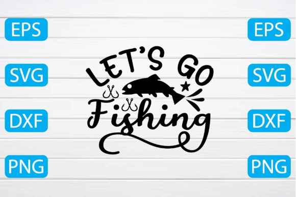 Let’s Go Fishing Graphics for Local Business Branding