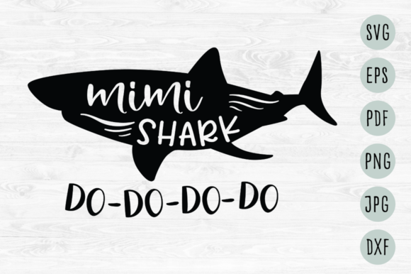 Mimi Shark Do-Do-Do-Do Svg for Graphics and Crafts