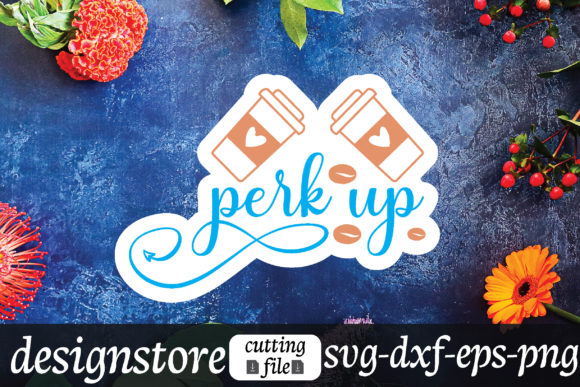 Perk Up Stickers Graphics for Crafts