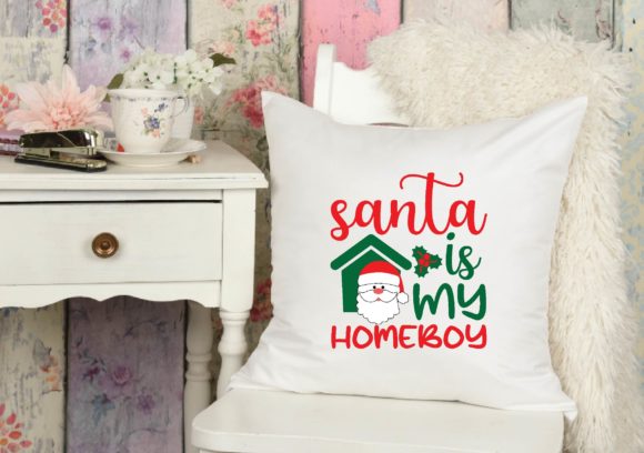 Santa is My Homeboy Graphics for Local Branding
