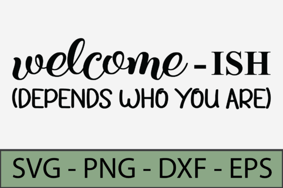 Welcome-ish Graphics for Crafts